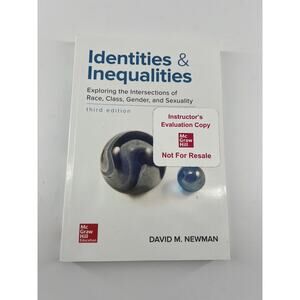 Identities and Inequalities: Exploring the Intersections of Race by David Newman